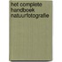 Het complete handboek natuurfotografie