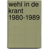 Wehl in de krant 1980-1989 by Unknown