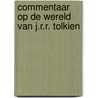 Commentaar op de wereld van J.R.R. Tolkien door Gertram Schaeffer
