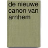 De nieuwe Canon van Arnhem door Jan de Vries