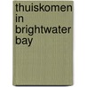 Thuiskomen in Brightwater Bay door Holly Hepburn