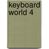 Keyboard World 4 door Onbekend