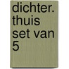 DICHTER. thuis set van 5 door Onbekend