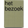 Het Bezoek by Hans 'T. Hart