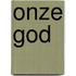 Onze God