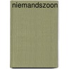 Niemandszoon door Chris van Hassel