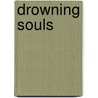Drowning Souls door Ava Reed