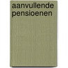 Aanvullende pensioenen door Paul Van Eesbeeck