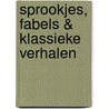 Sprookjes, fabels & klassieke verhalen by Studios Abel