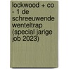 Lockwood + Co - 1 De schreeuwende wenteltrap (special Jarige Job 2023) door Jonathan Stroud