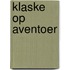 Klaske op aventoer