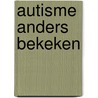 Autisme Anders bekeken door Hilde Maris