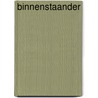 Binnenstaander by Unknown