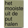 Het mooiste uit de put halen by Jesse Jacobs