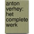 Anton Verhey: Het Complete Werk