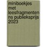 Miniboekjes met leesfragmenten NS Publieksprijs 2023