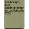 Miniboekjes met leesfragmenten NS Publieksprijs 2023 door Onbekend