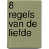 8 regels van de liefde