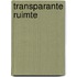 Transparante ruimte