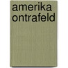 Amerika ontrafeld door Roan A. Asselman