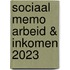 Sociaal Memo Arbeid & Inkomen 2023