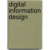 Digital Information Design by Yvette Backer