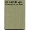 De legende van Vleermuisvechter door Dwi Koendoro Brotoatmodjo