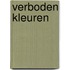 Verboden Kleuren