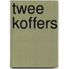 Twee koffers door Hein-Anton van der Heijden