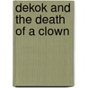 DeKok and the Death of a Clown by A.C. Baantjer