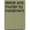 DeKok and Murder by Installment door A.C. Baantjer