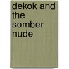 DeKok and the Somber Nude door A.C. Baantjer