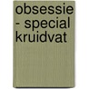 Obsessie - special Kruidvat door Jet van Vuuren