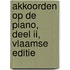 Akkoorden op de piano, deel II, Vlaamse editie