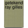 Getekend Ray Gilles door Jeroen Van der Auwera