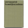 Verrassend huwelijkscadeau door Heidi Rice