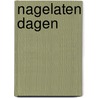 Nagelaten dagen by Marga Minco