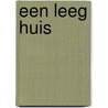 Een leeg huis door Marga Minco