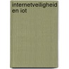 Internetveiligheid en IoT by Robert Heerekop