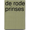 De Rode Prinses door Paul Biegel
