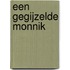 Een gegijzelde monnik
