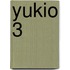 YUKIO 3