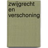 Zwijgrecht en verschoning door Martin Scharenborg