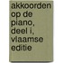 Akkoorden op de piano, deel I, Vlaamse editie