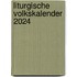 Liturgische volkskalender 2024