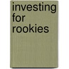 Investing for Rookies by Max Bursworth