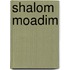 Shalom Moadim