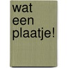 Wat een plaatje! door Christophe Cazenove