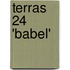 Terras 24 'Babel'