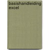 Basishandleiding Excel by Anton Aalberts